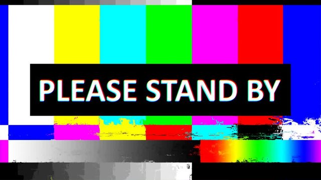 Glitch during TV broadcasting with colorful stripes and writing Please stand by. Error in connection while show on air.