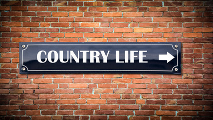 Sign 404 - COUNTRY LIFE