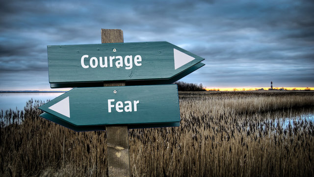 Sign 382 - Courage