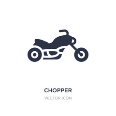 chopper icon on white background. Simple element illustration from Transport concept.