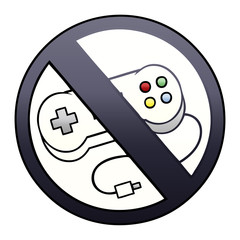 gradient shaded cartoon no gaming sign