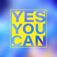 yes you can. Life quote with modern background vector