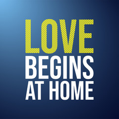 Naklejka na ściany i meble love begins at home. Love quote with modern background vector