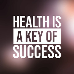 Fototapeta na wymiar Health is a key of success. Motivation quote with modern background vector