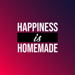 Obraz premium happiness is homemade. Life quote with modern background vector