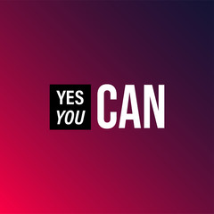 yes you can. Life quote with modern background vector