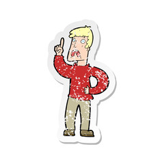 retro distressed sticker of a cartoon man with complaint