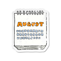 retro distressed sticker of a cartoon calendar showing month of august