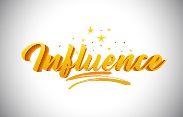 Influence Golden Yellow Word Text with Handwritten Gold Vibrant Colors Vector Illustration.