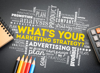 What's Your Marketing Strategy word cloud on desktop, business concept background