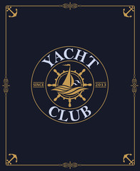Naklejka premium yacht club label isolated on dark background in decorative frame