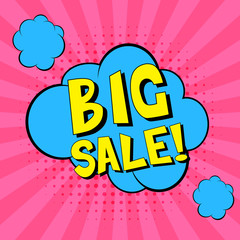Big sale!!! Comic speech bubbles. Blue  Pop art vector label illustration. Vintage comics book poster on pink background. Colored funny font. 