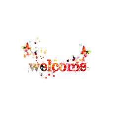 Colorful welcome word lettering vector illustration design. Calligraphy lettering poster for greeting cards, wedding invitations and romantic decoration