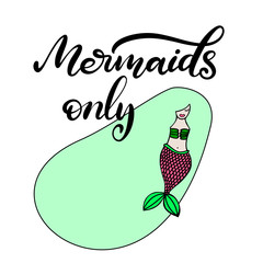 Vector lettering illustration with mermaid