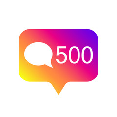Counter notification Icon, color gradient. Social media 500 like icon. Element for social network, web, ui, mobile, app. Vector illustration. EPS 10