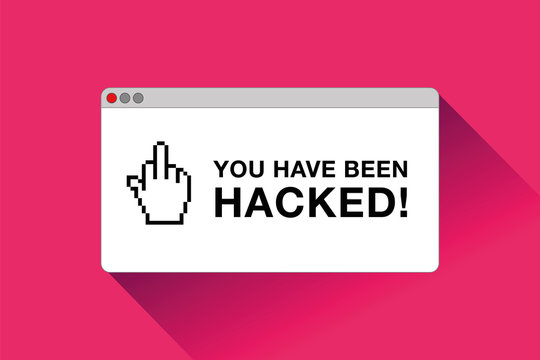 You have been hacked! Danger page. Fuck sign. Error window in flat style, vector design object for you projects   