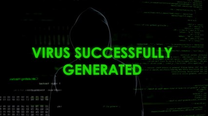 Virus successfully generated, man in black launching malware, secret data attack