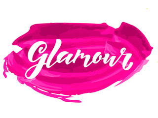 Glamour modern handlettering text. Design print for t-shirt, label, sticker, greeting card, banner, poster, beauty salon, beauty shop, magazine. Vector illustration on background. 