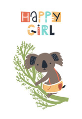 Happy girl - Cute kids hand drawn nursery poster with koala and lettering on white background.