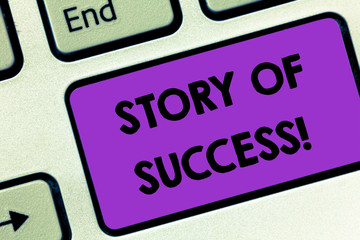 Writing note showing Story Of Success. Business concept for demonstrating rises to fortune acclaim...