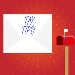 Writing note showing Tax Tips. Business concept for compulsory contribution to state revenue levied by government White Envelope and Red Mailbox with Small Flag Up Signalling