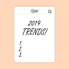 Handwriting text writing 2019 Trends. Conceptual photo general direction in which something is developing or changing Search Bar with Magnifying Glass Icon photo on Blank Vertical White Screen