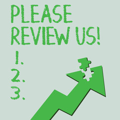 Text sign showing Please Review Us. Business photo text situation or system is formal examination by showing authority Colorful Arrow Pointing Upward with Detached Part Like Jigsaw Puzzle Piece