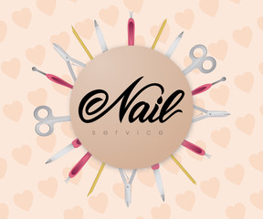 Hand lettering Nail service. with nail tools on pink. Vector
