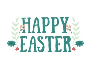 Happy Easter  lettering with floral flowers. Vector greeting card