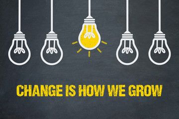 Change is how we grow