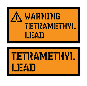 tetramethyl lead sign