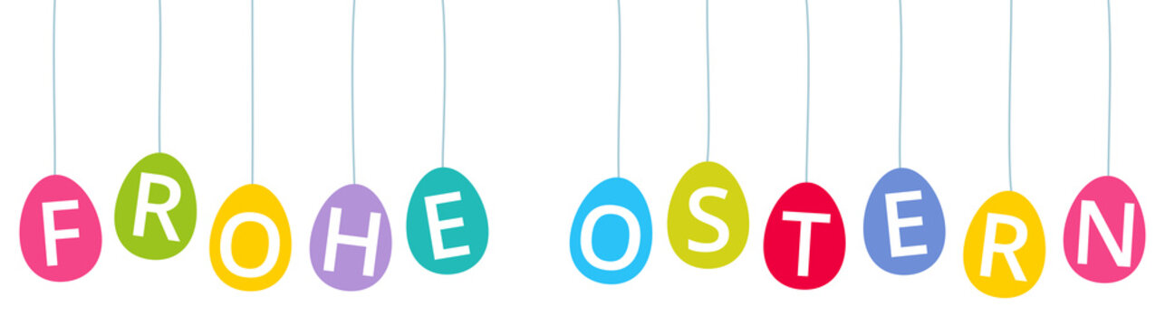 Ostereier an F&auml;den h&auml;ngend, Frohe Ostern Schriftzug