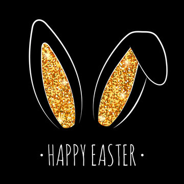 Happy Easter Greeting Card With Gold Cute Bunny Ears. Vector Illustration. Glitter Rabbit Ears With Gold Shine