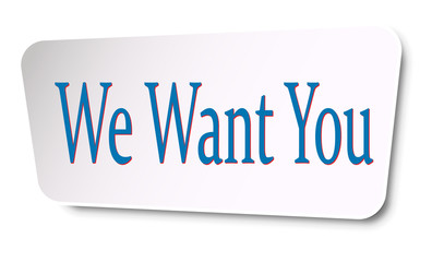 We want you Banner, Badge, icon, logo isolated on white background in paper cut style. Vector illustrations.