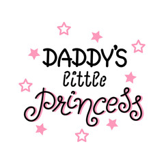 Daddy's little Princess. Vector illustration,