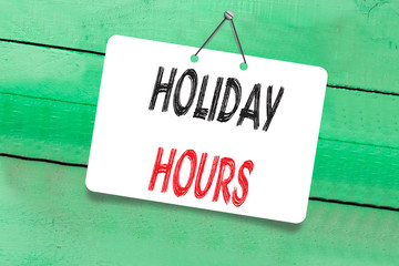 Handwriting text writing Holiday Hours