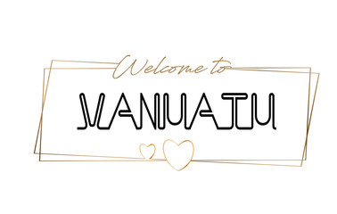 Vanuatu  Welcome to text Neon lettering typography. Word for logotype, badge, icon, postcard, logo, banner Vector Illustration.