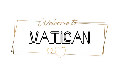 Vatican  Welcome to text Neon lettering typography. Word for logotype, badge, icon, postcard, logo, banner Vector Illustration.