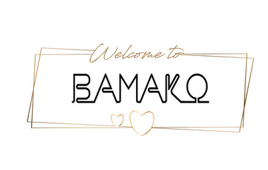 Bamako  Welcome to text Neon lettering typography. Word for logotype, badge, icon, postcard, logo, banner Vector Illustration.