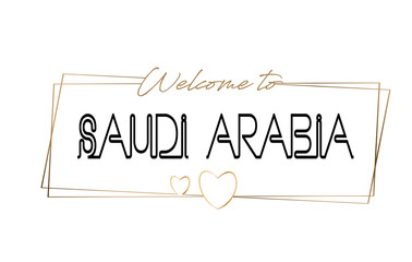 SaudiArabia  Welcome to text Neon lettering typography. Word for logotype, badge, icon, postcard, logo, banner Vector Illustration.