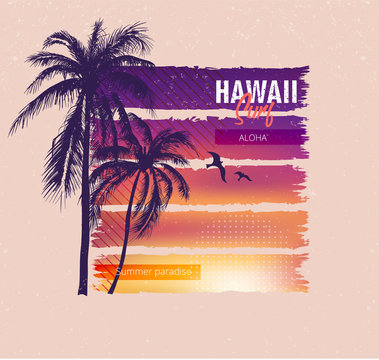 Hawaii surf. Colorful poster with palm trees. T-shirt print with inscription, summer design for youth, teenagers.