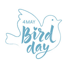 4 may. Bird day. Calligralhic text with bird silhouette. Vector illustration