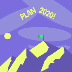 Word writing text Plan 2020. Business photo showcasing detailed proposal doing achieving something next year Mountains with Shadow Indicating Time of Day and Flag Banner on One Peak