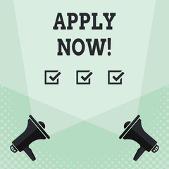 Conceptual hand writing showing Apply Now. Concept meaning request something officially in writing or by sending in form Spotlight Crisscrossing Upward from Megaphones on the Floor