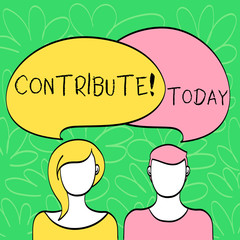 Conceptual hand writing showing Contribute. Concept meaning Strategy Decision Teamworking For Achiving Common Successful Goal Faces of Male and Female Colorful Speech Bubble Overlaying