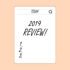 Handwriting text writing 2019 Review. Conceptual photo remembering past year events main actions or good shows Search Bar with Magnifying Glass Icon photo on Blank Vertical White Screen