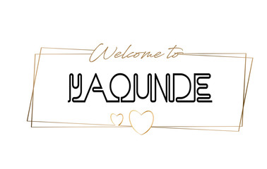 Yaounde  Welcome to text Neon lettering typography. Word for logotype, badge, icon, postcard, logo, banner Vector Illustration.