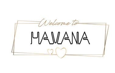 Havana  Welcome to text Neon lettering typography. Word for logotype, badge, icon, postcard, logo, banner Vector Illustration.