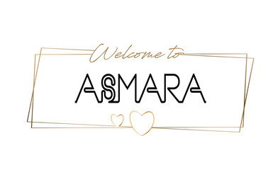 Asmara  Welcome to text Neon lettering typography. Word for logotype, badge, icon, postcard, logo, banner Vector Illustration.