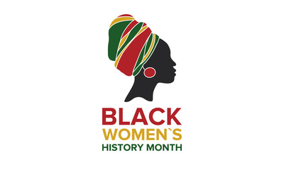 Black Women's History Month annual celebrated in April. International holiday in honor of the achievements of black women with roots in Africa of the past, future and present. Black woman silhouette